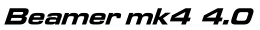 Beamer Mk4 4.0